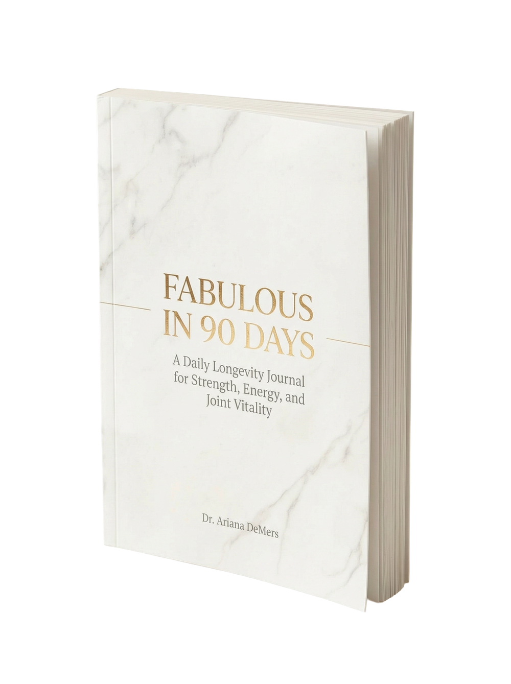 Fabulous in 90 Days Wellness Journal